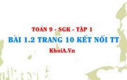 Bài 1.2 trang 10 Toán 9 Kết nối tri thức Tập 1